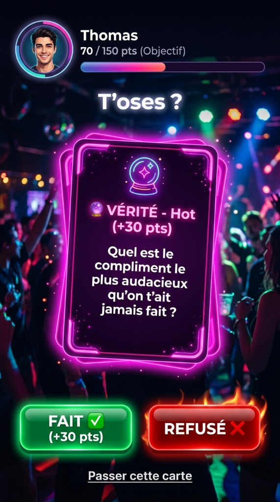 Capture d'écran T'oses ? - Carte Vérité Hot et validation